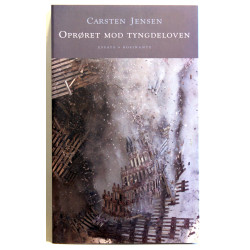 Oprøret mod tyngdeloven. Essays