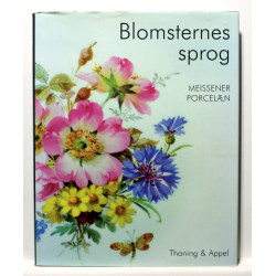 Blomsternes sprog. Meissener porcelæn