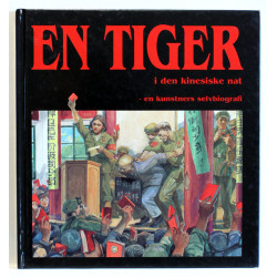 En tiger i den kinesiske nat - en kunstners selvbiografi