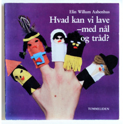 Hvad kan vi lave - med nål og tråd?