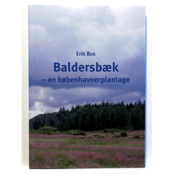 Baldersbæk - en københavnerplantage