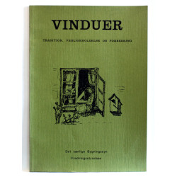 Vinduer. Tradition, vedligeholdelse og forbedring