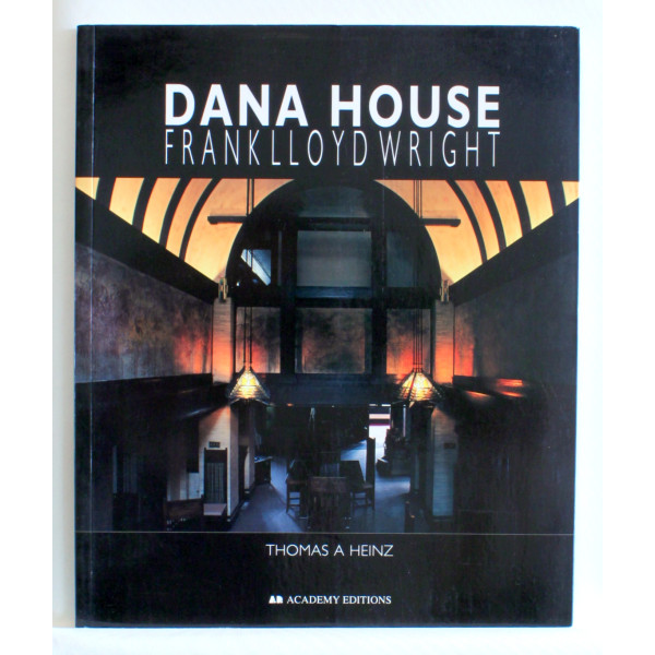 Dana House. Frank Lloyd Wright