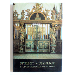 Synligt og usynligt. Studier tilegnet Otto Norn