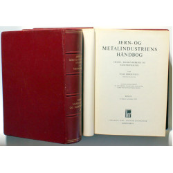 Jern- og metalindustriens håndbog. Smede-, maskinarbejde og elektroteknik. 2 Bind.