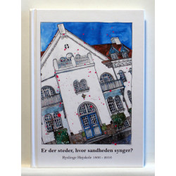 Er der steder, hvor sandheden synger? Ryslinge Højskole 1866-2016