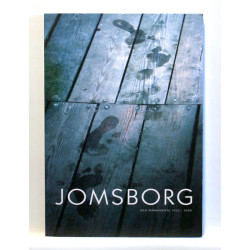 Jomsborg. Den permanente 1933-2008