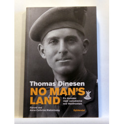 No Man's Land. En dansker med canadierne ved Vestfronten