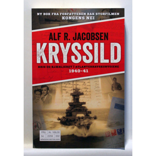 Kryssild. Krig og kjærlighet i Atlanterhavskonvoiene 1940-41