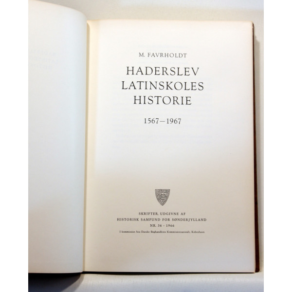 Haderslev Latinskoles historie 1567-1967