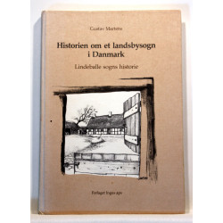 Historien om et landsbysogn i Danmark. Lindeballe sogns historie