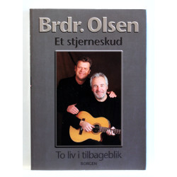 Brødrene Olsen. Et stjerneskud. To liv i tilbageblik