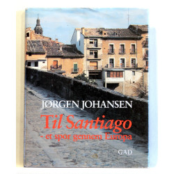 Til Santiago; et spor gennem Europa
