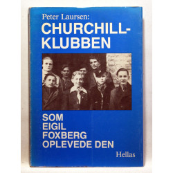 Churchill-klubben som Eigil Foxberg oplevede den
