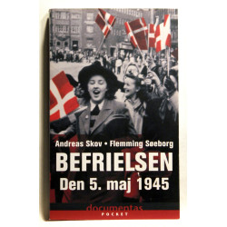 Befrielsen. Den 5. maj 1945