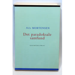 Det paradoksale samfund. Undersøgelser af forholdet mellem individ og samfund