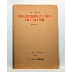 Verdenskrigenes tidsalder. 1914-1949