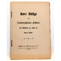 Kort Udsigt over Sønderjyllands Historie fra Oldtiden og indtil de senere Tider