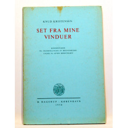 Set fra mine Vinduer. Kommentarer til Fremstillingen af Begivenheder under og efter Besættelsen