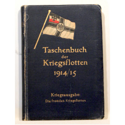 Taschenbuch der kriegsflotten 1914 15. Kriegsausgabe die fremden kriegsflotten