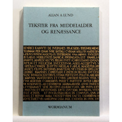 Tekster fra middelalder og renæssance. Kulturhistoriske læsestykker