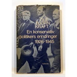 En konservativ politikers erindringer 1926-1945