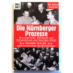 Die Nurnberger Prozesse. Hintergrunde, Analysen und Erkenntnisse aus heutiger Sicht
