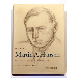Martin A. Hansen. Barndommen til krigens Aar