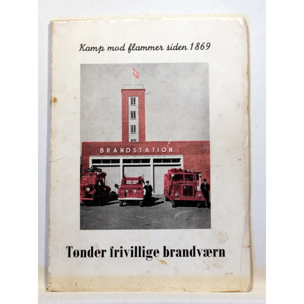 Tønder Frivillige Brandværn 1869-1959