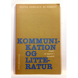 Kommunikation og litteratur. Studier og opgaver i semantik