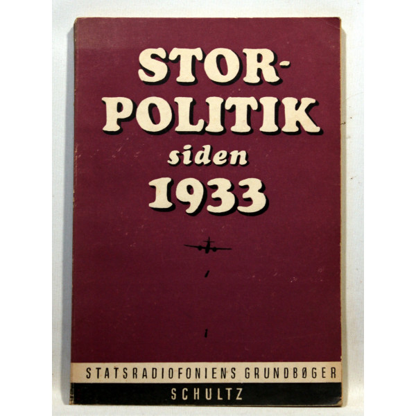 Storpolitik siden 1933