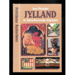Jylland. 44 kulturhistoriske dagsrejser