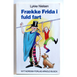 Frække Frida i fuld fart