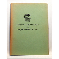 Personalehåndbog for Vejle Dampvæveri