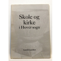 Skole og kirke i Hover sogn