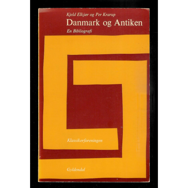 Danmark og Antiken. En Bibliografi