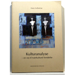 Kulturanalyse. En vej til tværkulturel forståelse