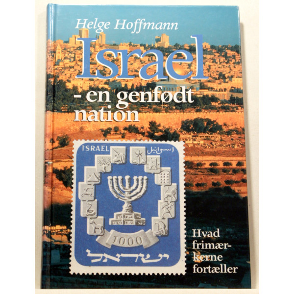 Israel - en genfødt nation. Hvad frimærkerne fortæller