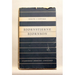 Bjørnstjerne Bjørnson. Digte i udvalg