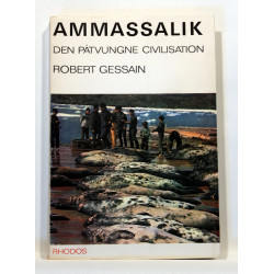 Ammassalik - Den påtvungne civilisation