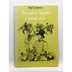 Familiens højtider i gamle dage