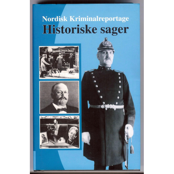 Nordisk Kriminalreportage - Historiske sager