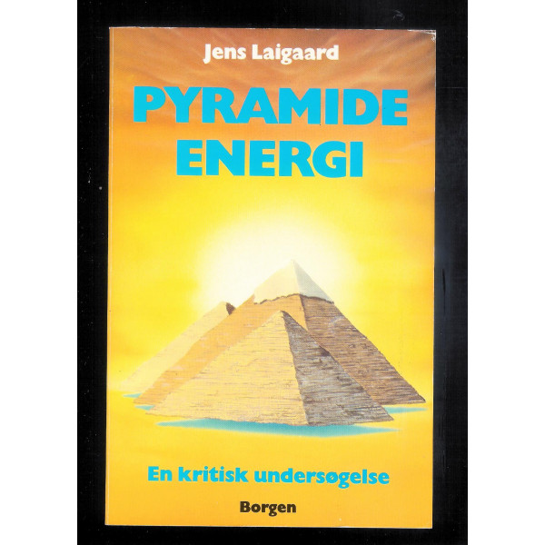 Pyramideenergi. En kritisk undersøgelse