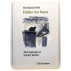 Fabler for børn. Med tegninger af Falke Bang