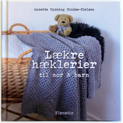 Lækre hæklerier til mor & barn