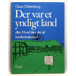 Der var et yndigt land eller Hvad blev der af landbokulturen?
