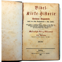 Bibel- og Kirke-Historie fra Verdens Begyndelse indtil det 18de Aarhundrede e. Chr. Fødsel