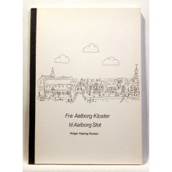 Fra Aalborg kloster til Aalborg Slot