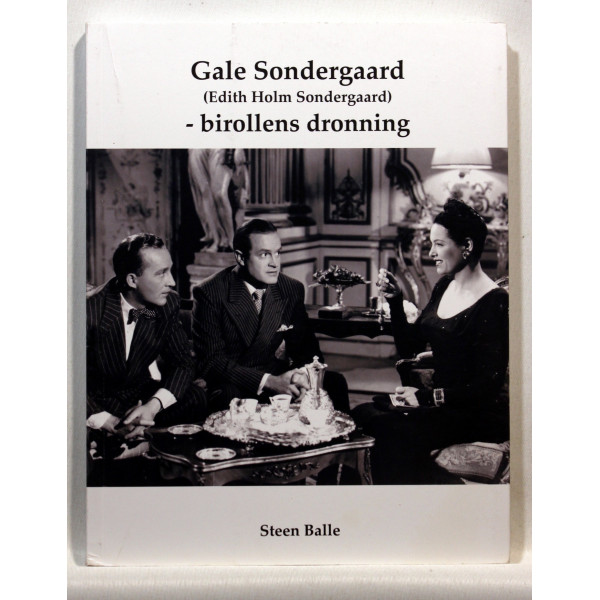 Gale Sondergaard - birollens dronning