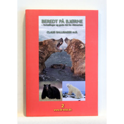 Beredt på bjørne - fortællinger og gode råd fra vildmarken